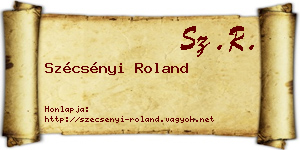 Szécsényi Roland névjegykártya